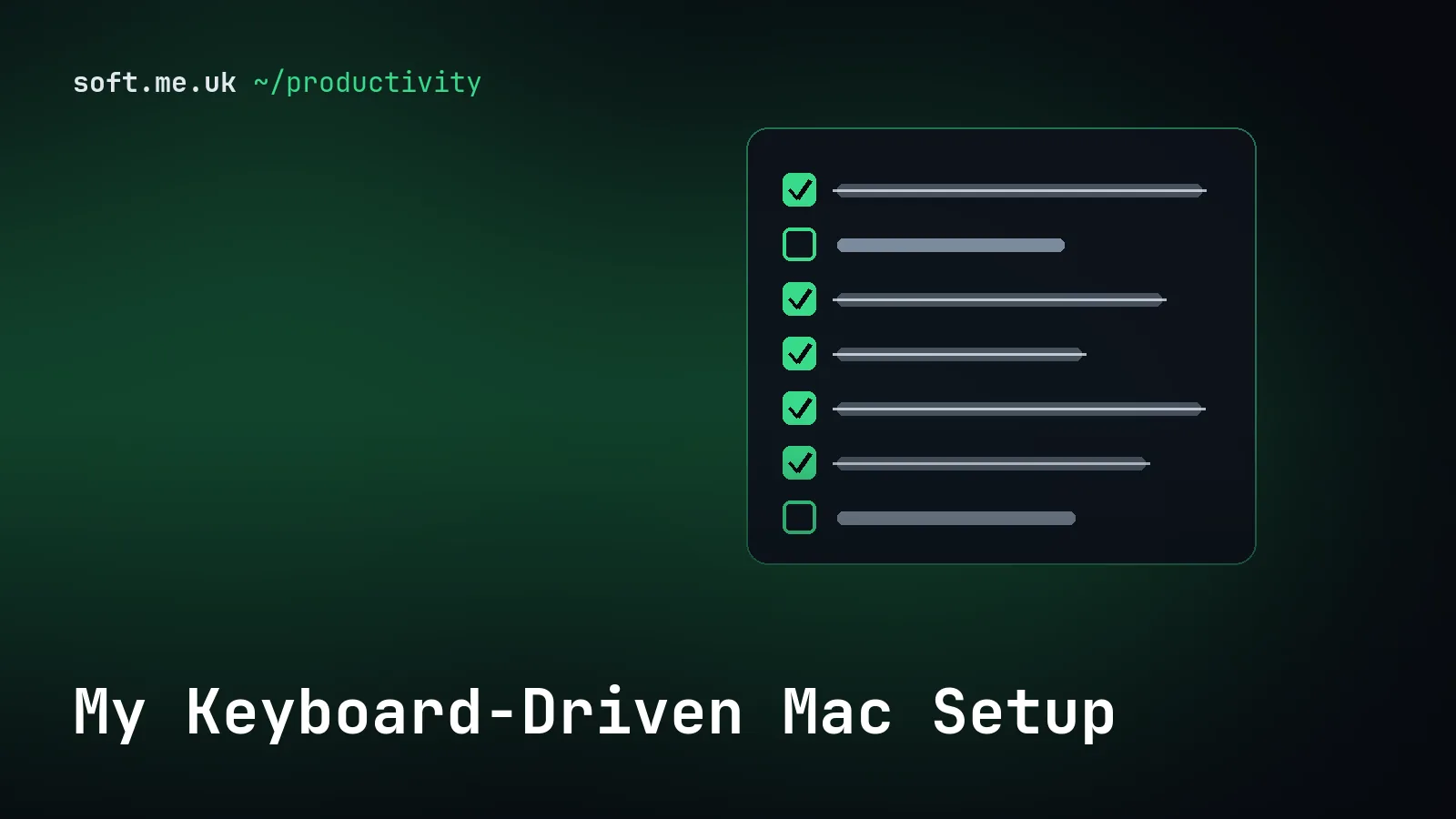My Keyboard-Driven Mac Setup
