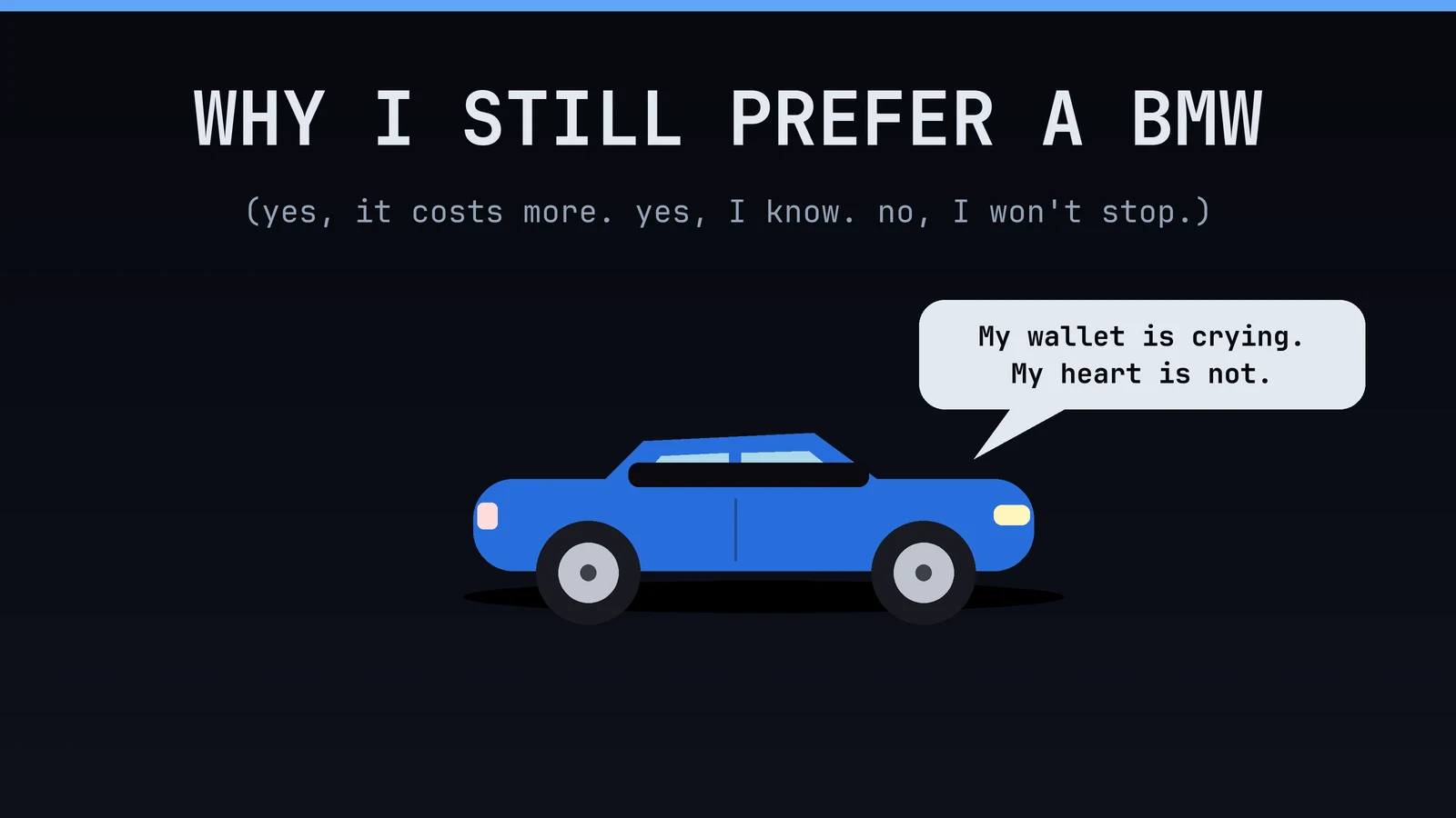 Why I still prefer a BMW